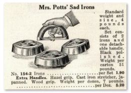 Advertisement with an illustration of a hand holding a wooden handle of a "Mrs. Potts Sad Irons."